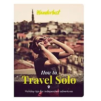 THE BEST TRAVEL COMPANIONS!: A GUIDE FOR THE WANDERLUST FAMILY