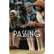 Passing： Film Tie─In Edition