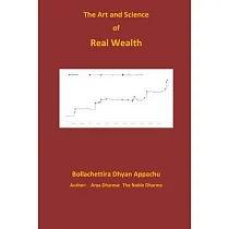 The Art and Science of Real Wealth： Earn Real Wealth