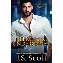 Billionaire Undercover： The Billionaire’’s Obsession Hudson