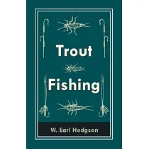 Trout Fishing in North Georgia: A Comprehensive Guide to Public Lakes,  Reservoirs, and Rivers