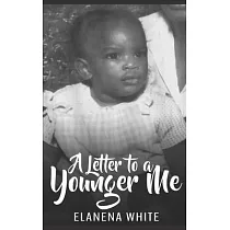 A Letter to A Younger Me