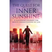 The Quest for Inner Sunshine： A Successor’’s Journey for Astute Understanding of Life