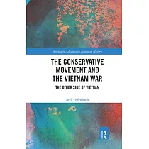 The Conservative Movement and the Vietnam War： The Other Side of Vietnam