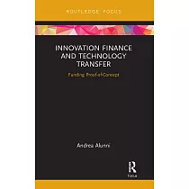 Innovation Finance and Technology Transfer： Funding Proof─Of─Concept