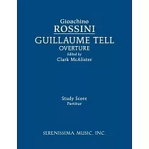 Guillaume Tell Overture： Study score