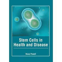 Stem Cells in Health and Disease