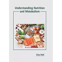 Understanding Nutrition and Metabolism