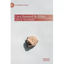 Cora Diamond on Ethics