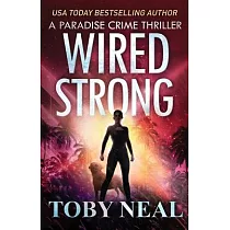 Wired Strong： Vigilante Justice Thriller Series