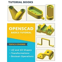 OpenSCAD Basics Tutorial