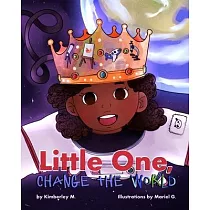 Little One， Change the World