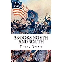 SNOOKS North and South： 1861─1863