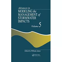 Advances in Modeling the Management of Stormwater Impacts