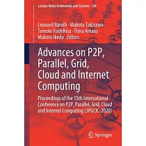 Advances on P2p， Parallel， Grid， Cloud and Internet Computing： Proceedings of the 15th International Conference on P2p， Parallel， Grid， Cloud and Inte
