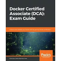 Docker Certified Associate (DCA)： Exam Guide