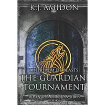 Dimension Guardian： The Realm of Beasts ─ The Guardian Tournament