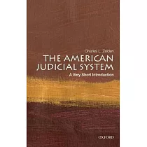 The American Judicial System： A Very Short Introduction： A Very Short Introduction