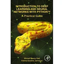 Introduction to Deep Learning and Neural Networks with Python(tm)： A Practical Guide