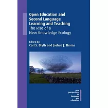Open Education and Second Language Learning and Teaching： The Rise of a New Knowledge Ecology