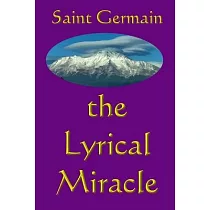 The Lyrical Miracle