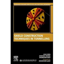 Shield Construction Techniques in Tunnelling