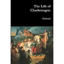 The Life of Charlemagne