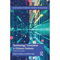 Terminology Translation in Chinese Contexts： Theory and Practice