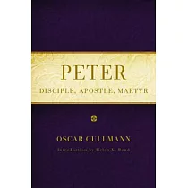 Peter： Disciple， Apostle， Martyr