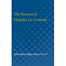 The Sources of Hojeda’’s La Cristiada