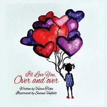 I’’ll Love You， Over and Over