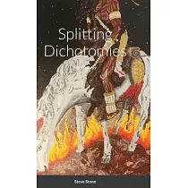 Splitting Dichotomies