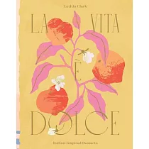 La Vita E Dolce： Sweet Italian Inspiration