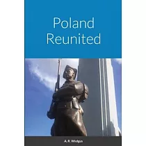 Poland Reunited