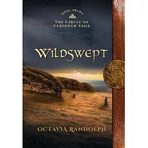 Wildswept： Book Seven of The Circle of Ceridwen Saga