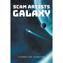 Scam Artists of the Galaxy