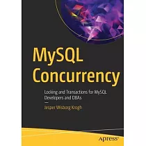 MySQL Concurrency： Locking and Transactions for MySQL Developers and Dbas