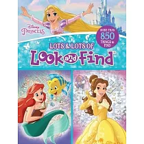 Disney Princess： Lots & Lots of Look and Find