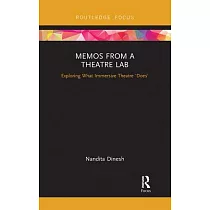 Memos from a Theatre Lab： Exploring What Immersive Theatre ’’does’’