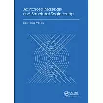 Advanced Materials and Structural Engineering： Proceedings of the International Conference on Advanced Materials and Engineering Structural Technology