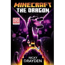 Minecraft： The Dragon： An Official Minecraft Novel