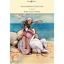 Hans Andersen’’s Fairy Tales ─ Pictured By Mabel Lucie Attwell