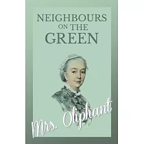 Neighbours On The Green ─ Neighbours on the Green ─ ’’Old Wives’’ Tales