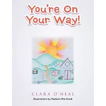 You’’re on Your Way!