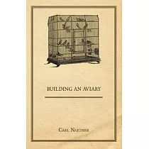 Building an Aviary