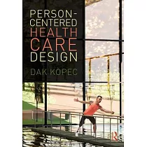Person─Centered Health Care Design