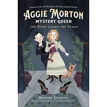Aggie Morton， Mystery Queen： The Body Under the Piano