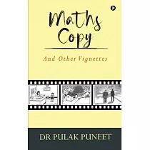 Maths Copy： And Other Vignettes