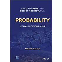 Probability： With Applications and R