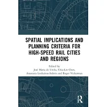 Spatial Implications and Planning Criteria for High─Speed Rail Cities and Regions
